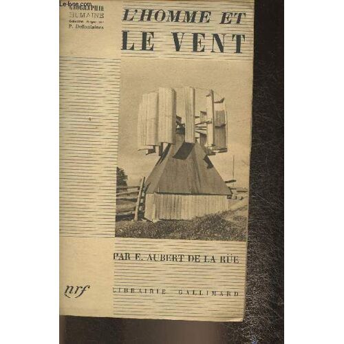L Homme Et Le Vent (Collection Géographie Humaine)