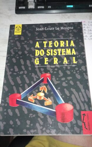 A Teoria Do Sistema Geral Jean Louis Le Moigne 