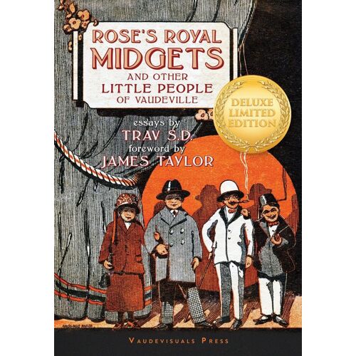 Rose's Royal Midgets And Other Little People Of Vaudeville
