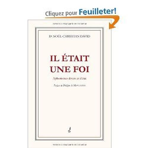 Il ©Tait Une Foi - Aphorismes Divers Et D'©Tai
