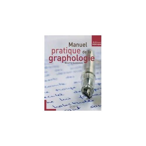 Manuel Pratique De La Graphologie