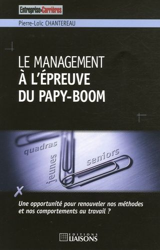 Le Management À L'épreuve Du Papy-Boom