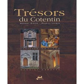 Trésors Du Contentin En 2 Volumes - Architecture Civile & Art Religieux - Guide De Découverte