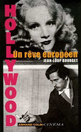 Hollywood, Un Rêve Européen