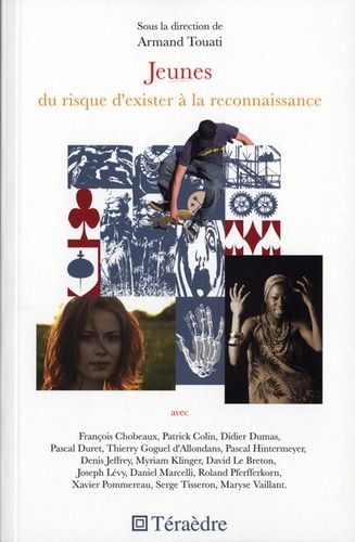 Jeunes, Du Risque D'exister À La Reconnaissance