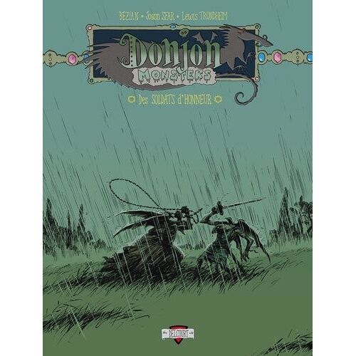Donjon Monsters - Tome 10 - Des Soldats D'honneur