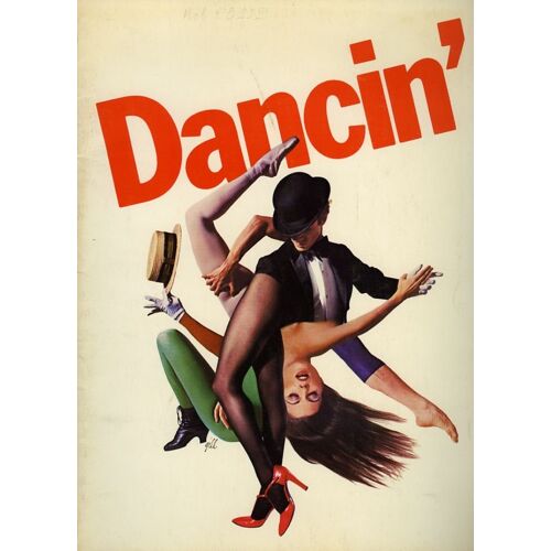 Dancin', Dossier Presse, Chorégraphie De Bob Fosse, Gail Benedict, Sandahl Bergman, Karen G. Burke