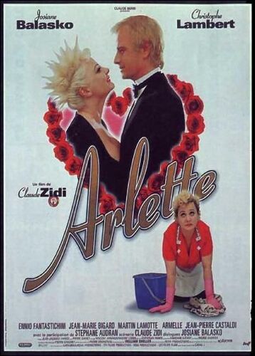 Arlette - Véritable Affiche De Cinéma Pliée - Format 120x160 Cm - De Claude Zidi Avec Josiane Balasko, Christophe Lambert, Ennio Fantastichini, Stéphane Audran, Jean-Marie Bigard - 1997