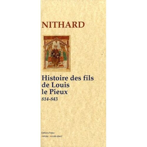 Histoire Des Fils De Louis Le Pieux (814-843)