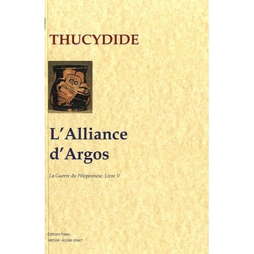 La Guerre Du Péloponnèse - Livre 5, L'alliance D'argos