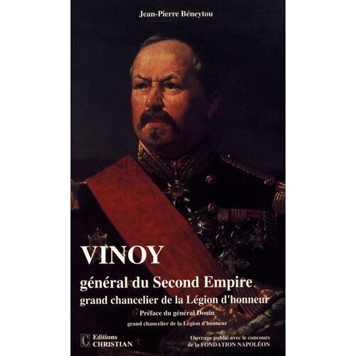 Vinoy, Général Du Second Empire, Grand Chancelier De La Légion D'honneur