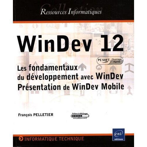 Windev 12 - Les Fondamentaux Du Développement Avec Windev, Présentation De Windev Mobile