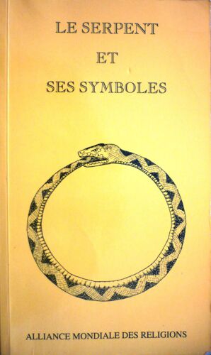 Le Serpent Et Ses Symboles