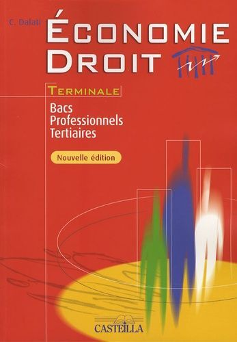 Economie Droit Tle Bac Professionnels Tertiaires - Edition 2006