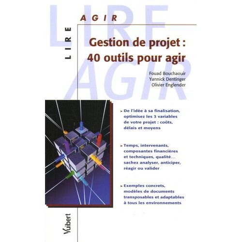 Gestion De Projet : 40 Outils Pour Agir