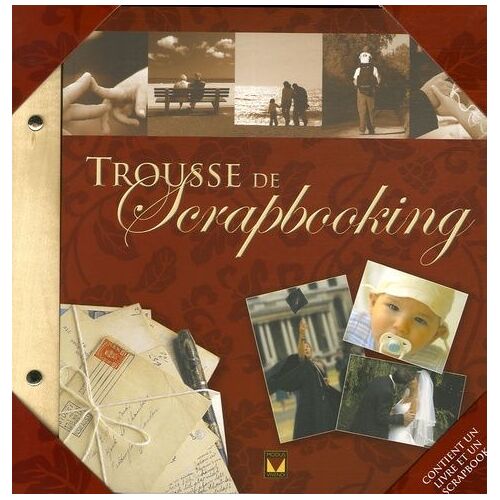 Trousse De Scrapbooking - Des Idées Inspirantes Pour Préserver Photos Préférées Et Souvenirs Précieux