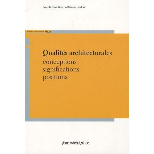 Qualités Architecturales - Conceptions Significations Positions