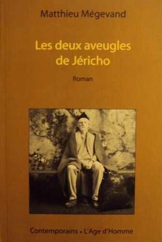 Les Deux Aveugles De Jéricho