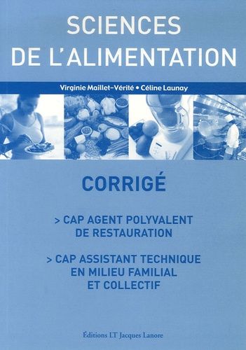 Sciences De L'alimentation Cap Agent Polyvalent De Restauration Cap Asistant Technique En Milieu Familial Et Collectif - Corrigé