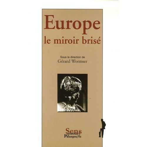 Europe, Le Miroir Brisé