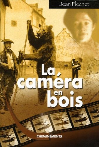 La Caméra En Bois Tome 1