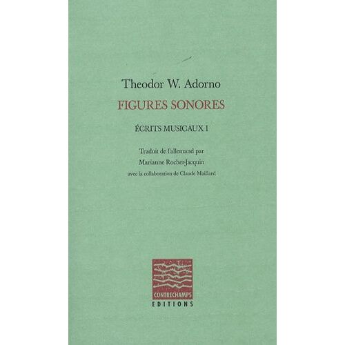 Figures Sonores - Ecrits Musicaux I