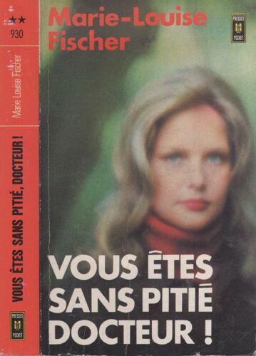 Vous Êtes Sans Pitié Docteur !