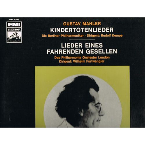 Mahler : Lieder Eines Fahrenden Gesellen. Kindertotenlieder