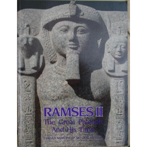 The Great Pharaoh Ramses Ii And His Time (Exhibition Catalogue)