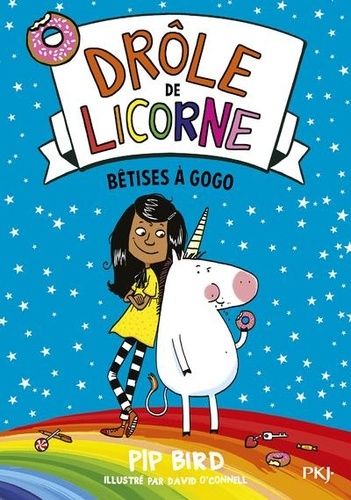 Drôle De Licorne - Tome 1 - Bêtises À Gogo