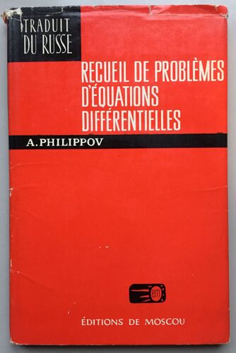 Recueil De Problèmes Sur Les Équations Différentielles Ordinaires