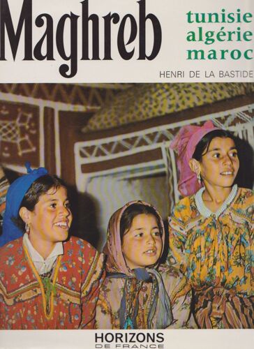 Magreb (Tunisie-Algérie-Maroc)
