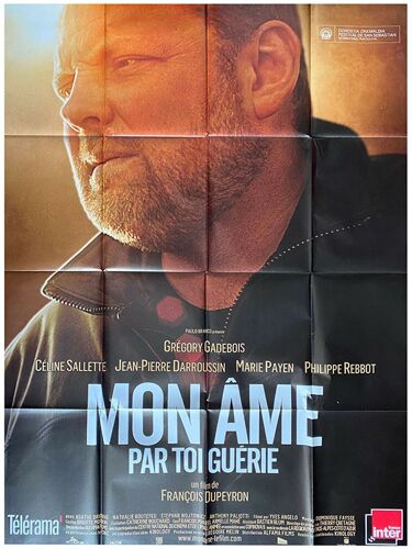 Mon Âme Par Toi Guérie - Véritable Affiche De Cinéma Pliée - Format 120x160 Cm - De François Dupeyron Avec Grégory Gadebois, Céline Sallette, Jean-Pierre Darroussin, Marie Payen - 2013