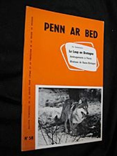 Penn Ar Bed, N° 58 : Le Loup En Bretagne - Aménagements À Pornic - Minéraux De Basse-Bretagne