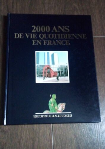 2000 Ans De Vie Quotidienne En France