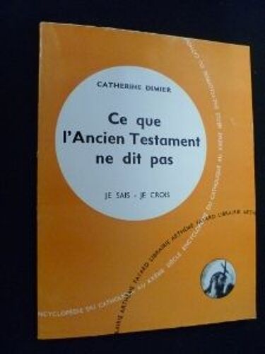 Ce Que L'ancien Testament Ne Dit Pas