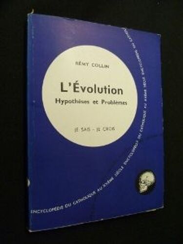 L'evolution. Hypothèses Et Problèmes