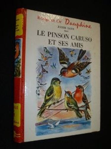 Le Pinson Caruso Et Ses Amis
