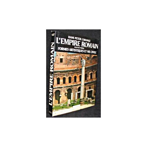 L'empire Romain Du Iiie Au Vie Siècle : Formes Artistiques Et Vie Civile