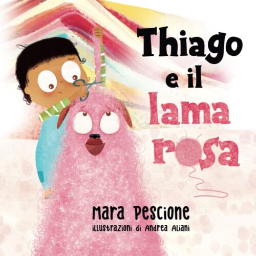 Thiago E Il Lama Rosa (Italian Edition)