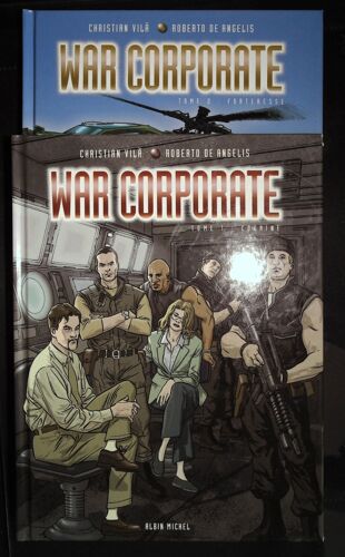 Lot Tome 1 Et 2 War Corporate : Tome 1 Cocaïne, Tome 2 Forteresse Par Christian Vila Et Roberto De Angelis Edition Albin Michel Éditions Originales