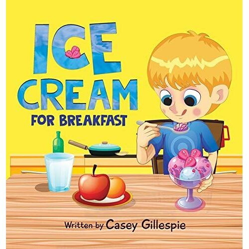 Ice Cream For Breakfast