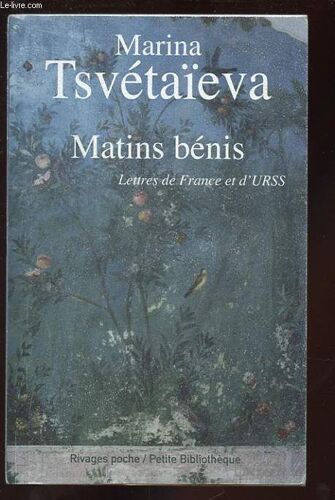 Matins Benis. Lettres De France Et D'urss