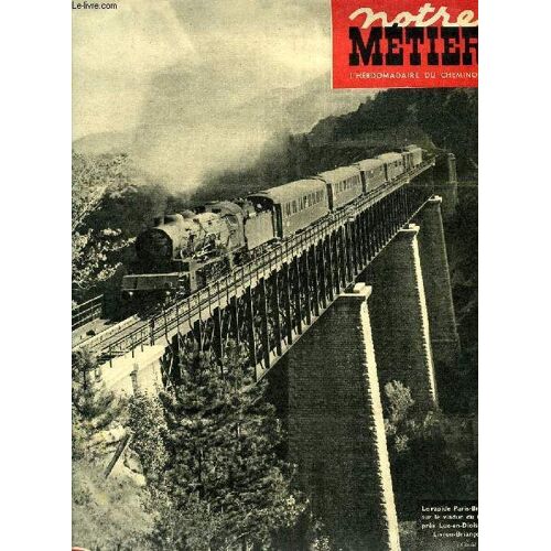 Notre Metier, N° 250, Mai 1950, L'hebdomadaire Illustre Du Cheminot Francais