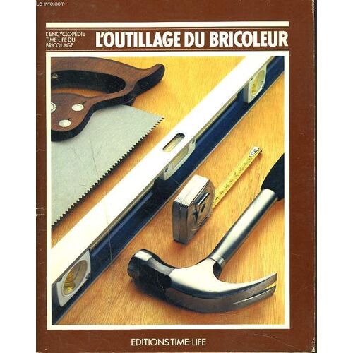 L'outillage Du Bricoleur