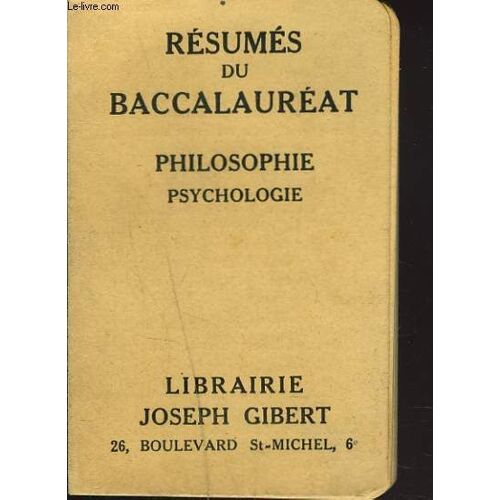 Resumes Du Baccalaureat, Seconde Partie. Philosophie. Psychologie.