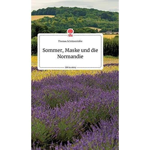 Sommer, Maske Und Die Normandie. Life Is A Story - Story.One