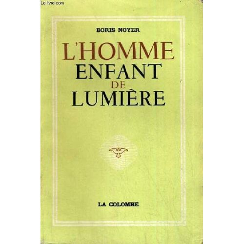 L'homme Enfant De Lumiere