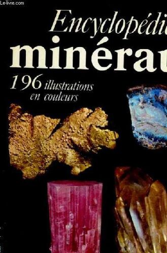 Encyclopedie Des Mineraux