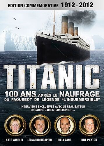 Titanic : 100 Ans Après Le Naufrage - Édition Commemorative